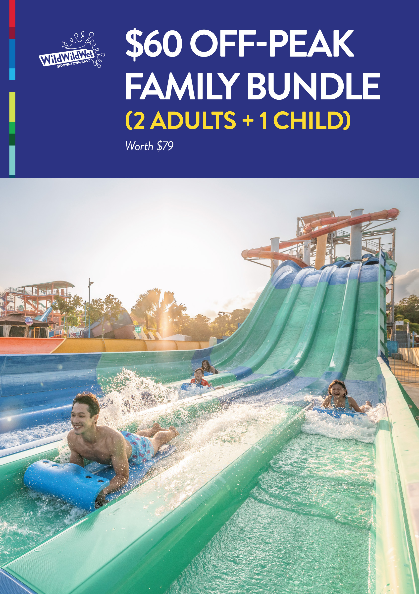 Wild Wild Wet promotion – $60 off-peak cabana rental (worth $110) with guests enjoying water slides.